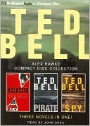 Ted Bell Alex Hawke CD Collection: Assassin/Pirate/Spy