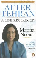 After Tehran: A Life Reclaimed