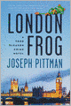London Frog: A Todd Gleason Crime Novel