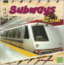 Subways in Action