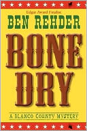 Bone Dry: Blanco County Mysteries
