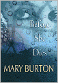 Before She Dies
