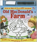 Old MacDonald's Farm [With Pens/Pencils and Eraser]