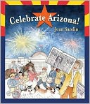 Celebrate Arizona!