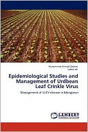 Epidemiological Studies And Management Of Urdbean Leaf Crinkle Virus