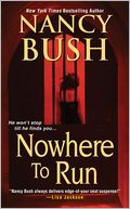 Nowhere to Run by Nancy Bush