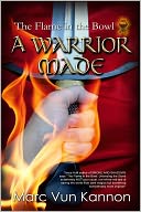 A Warrior Made