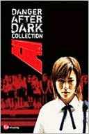 Danger After Dark Collection