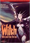 The Witch Who Came from the Sea