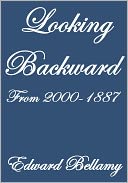 LOOKING BACKWARD FROM 2000-1887