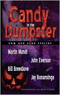 Candy In The Dumpster