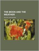 The Moon and the Weather