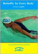 Better Fly for Every Body by Total Immersion Swimming