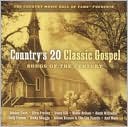 Country's 20 Classic Gospel: Songs of the Century