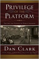 Privilege of the Platform: The Art and Science of Public Speaking