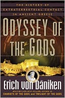 Odyssey of the Gods: The History of Extraterrestrial Contact in Ancient Greece
