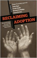 download Reclaiming Adoption book