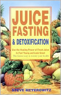 Juice Fasting & Detoxification