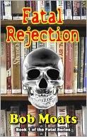 Fatal Rejection