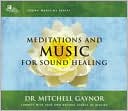 Meditations and Music for Sound Healing