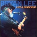 Live and Dangerous