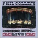 Serious Hits...Live! by Phil Collins: CD Cover