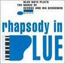 Rhapsody in Blue [Blue Note]