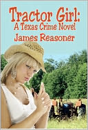 Tractor Girl: A Texas Crime Novel