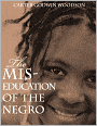 The Mis-Education of the Negro (Includes Study Guide) [Annotated]