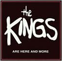 The Kings Are Here and More