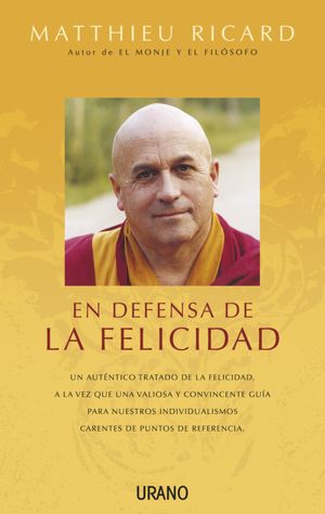 Google book downloader free online En defensa de la felicidad by Matthieu Ricard 9788479537845