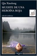Muerte de una heroina roja (Death of a Red Heroine)