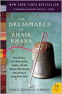 download The Dressmaker of Khair Khana : Five Sisters, One Remarkable Family, and the Woman Who Risked Everything to Keep Them Safe book
