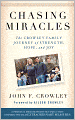 Chasing Miracles: The Crowley Family Journey of Strength, Hope, and Joy