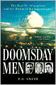 Doomsday Men: The Real Dr. Strangelove and the Dream of the Superweapon