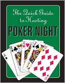 The Quick Guide to Hosting Poker Night