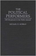 The Political Performers