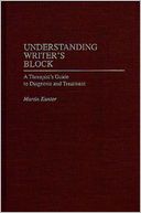 Understanding Writer's Block: A Therapist's Guide to Diagnosis and Treatment