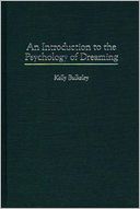 Introduction To The Psychology Of Dreaming
