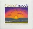 Pure Moods: Ultimate Tranquil Collection
