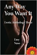 Any Way You Want It III