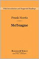 McTeague: A Story of San Francisco (Barnes & Noble Digital Library)