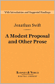 A Modest Proposal and Other Prose (Barnes & Noble Digital Library)