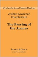 The Passing of the Armies (Barnes & Noble Digital Library)