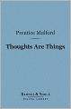 Thoughts Are Things (Barnes & Noble Digital Library)