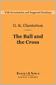 The Ball and the Cross (Barnes & Noble Digital Library)