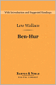 Ben-Hur (Barnes & Noble Digital Library): A Tale of the Christ