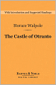 The Castle of Otranto (Barnes & Noble Digital Library): A Gothic Story