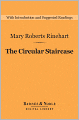 The Circular Staircase (Barnes & Noble Digital Library)
