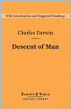 Descent of Man and Selection in Relation to Sex (Barnes & Noble Digital Library): And Selection in Relation to Sex